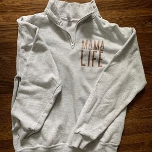Mama Life Quarter-Zip Sweatshirt
